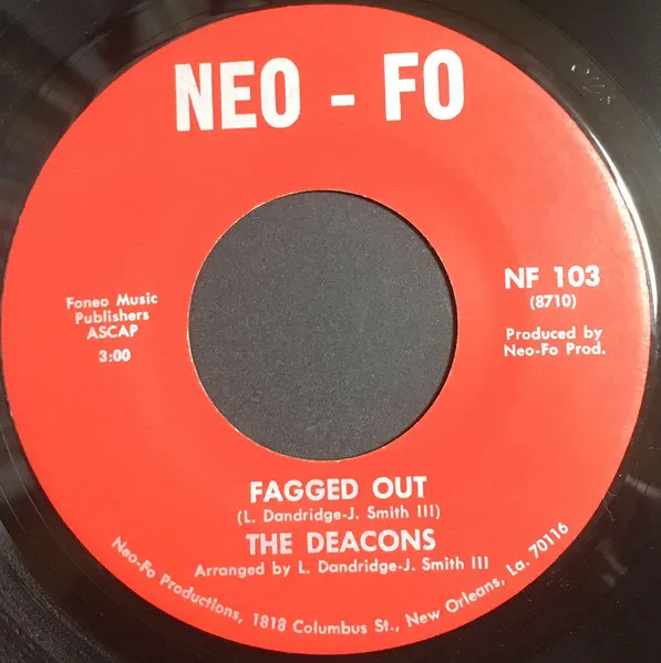 DEACONS / FAGGED OUT / LUNCH BREAK