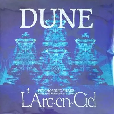 DUNE/L'Arc-en-Ciel/ラルク・アン・シエル｜日本のロック