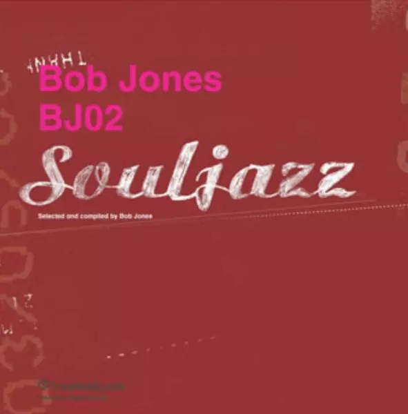 BOB JONES / SOULJAZZ