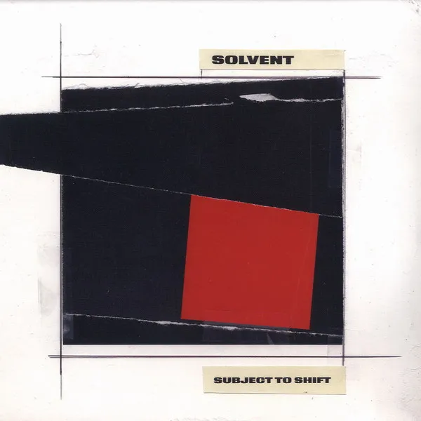 SOLVENT / SUBJECT TO SHIFT
