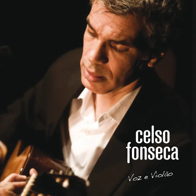 CELSO FONSECA / セルソ・フォンセカ / VOZ E VIOLAO