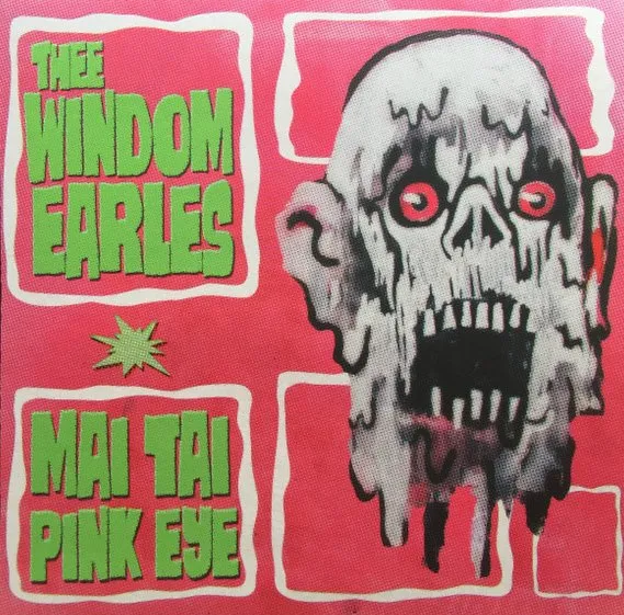 THEE WINDOM EARLES / MAI TAI PINK EYE