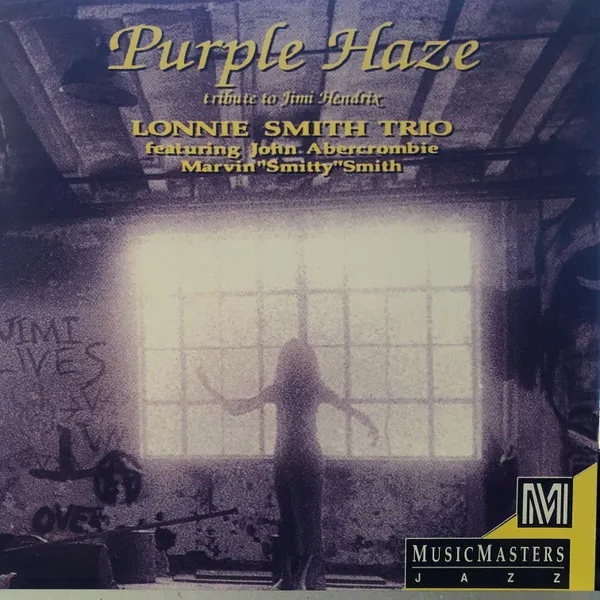 LONNIE SMITH TRIO FE / PURPLE HAZE TRIBUTE