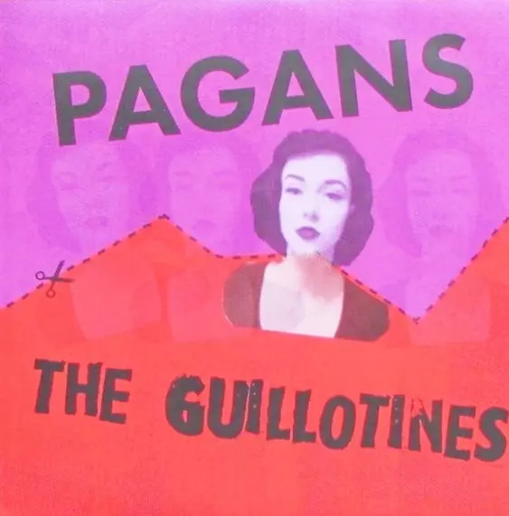 PAGANS/THE GUILLOTINES / SPLIT