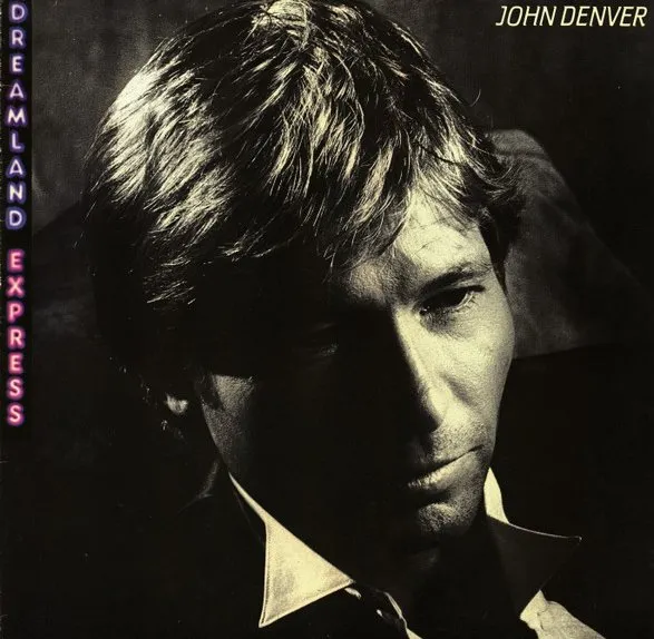 ジョン・デンバー / ドリームランド・エクスプレス