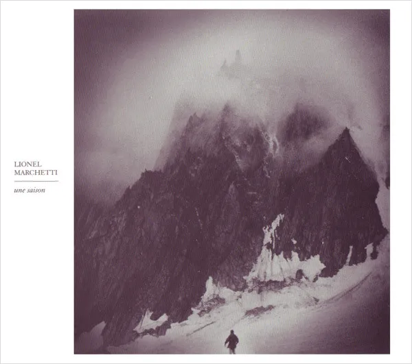 LIONEL MARCHETTI  / UNE SAISON