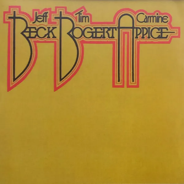 BECK, BOGERT AND APPICE / ベック,ボガート&アピス / BECK, BOGERT & APPICE