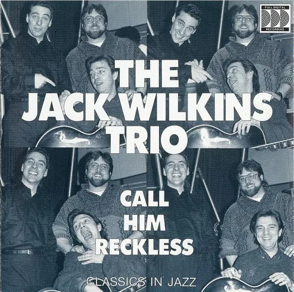 JACK WILKINS / ジャック・ウィルキンス / CALL HIM RECKLESS