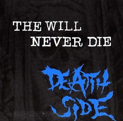 DEATH SIDE / WILL NEVER DIE