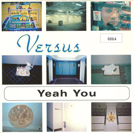 VERSUS (INDIE) / ヴァーサス / YEAH YOU