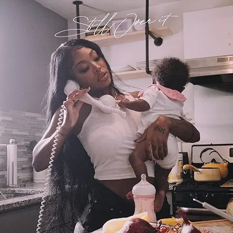 SUMMER WALKER / STILL OVER IT