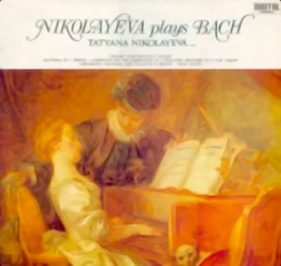 TATIANA NIKOLAYEVA / タチヤナ・ニコラーエワ / ロマンティック・バッハ