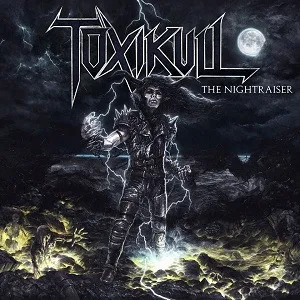TOXIKULL / THE NIGHTRAISER