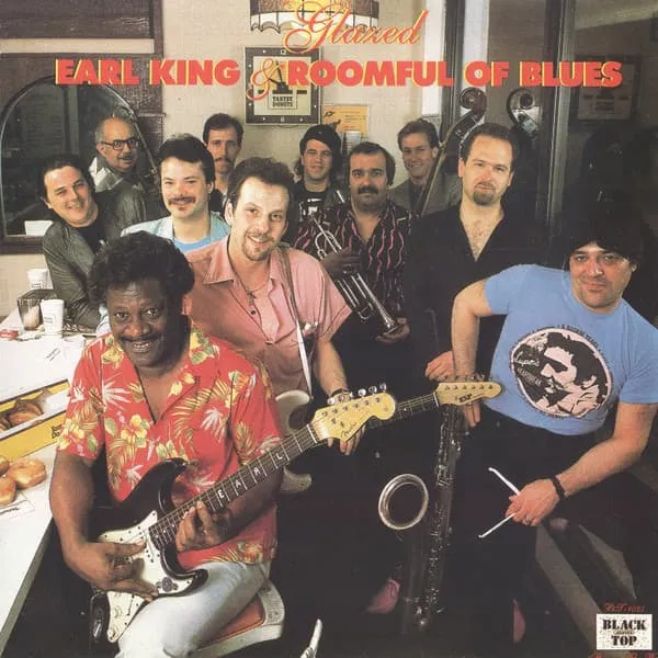 EARL KING & ROOMFUL OF BLUES / GLAZED