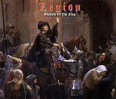 LEGION / SHADOW OF THE KING