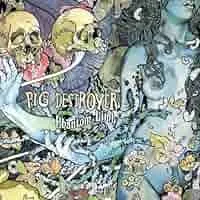 PIG DESTROYER / ピッグ・デストロイヤー / PHANTOM LIMB