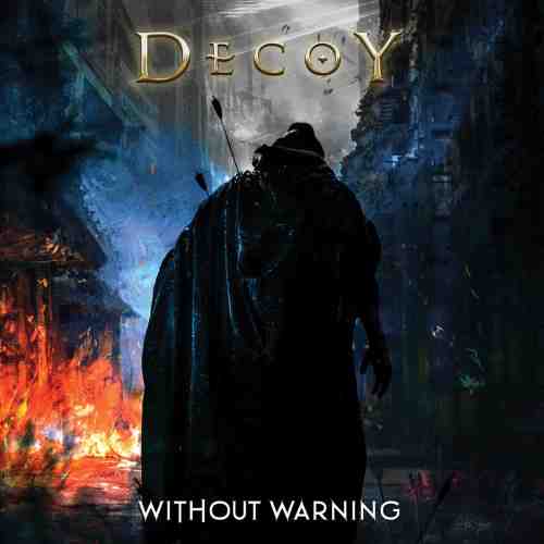 DECOY / デコイ / WITHOUT WARNING