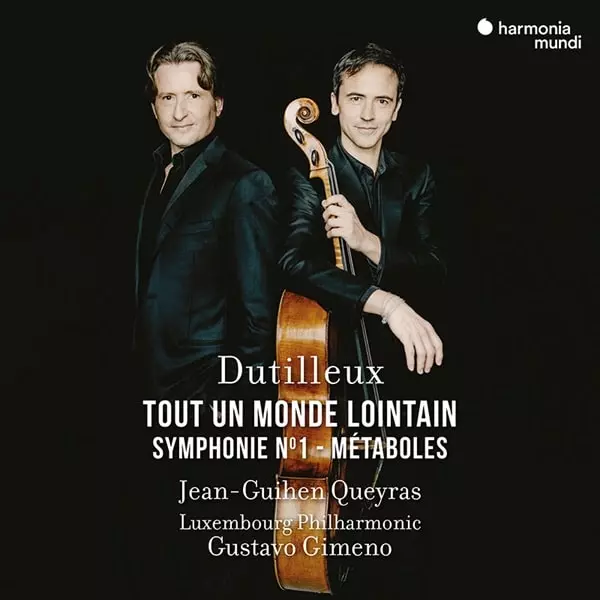 JEAN-GUIHEN QUEYRAS / ジャン=ギアン・ケラス / DUTILLEUX:METABOLES / SYMPHONY NO.1 / TOUT UN MONDE LOINTAIN