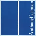 ANTHONY COLEMAN / PUSHY BLUENESS