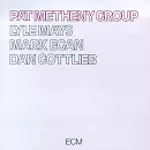 PAT METHENY GROUP / パット・メセニー・グループ / PAT METHENY GROUP / 思い出のサン・ロレンツォ