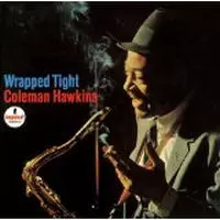 ラップト・タイト/COLEMAN HAWKINS/コールマン・ホーキンス