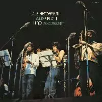 JOE HENDERSON & MASABUMI KIKUCHI & TERUMASA HINO / ジョー・ヘンダーソン&菊地雅章&日野皓正 / ソー・ホワット~ジョー・ヘンダーソン&菊地、日野イン・コンサート