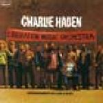 CHARLIE HADEN / チャーリー・ヘイデン / リベレーション・ミュージック・オーケストラ