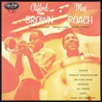 CLIFFORD BROWN AND MAX ROACH / クリフォード・ブラウン=マックス