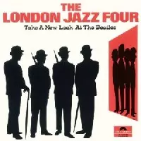 London Jazz Four, The (ロンドン・ジャズ・フォー) - Take A
