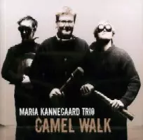 MARIA KANNEGAARD / CAMEL WALK