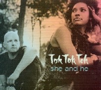 TOK TOK TOK / SHE AND HE