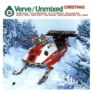 Verve Unmixed Christmas/V.A.(VERVE REMIXED/UNMIXED)｜JAZZ