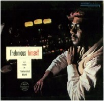 THELONIOUS MONK / セロニアス・モンク / Thelonious Himself