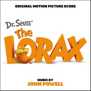 JOHN POWELL / ジョン・パウエル / Dr. Seuss' The Lorax / ドクター・スースのローラックス