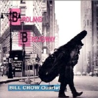 BILL CROW / ビル・クロウ / さよならバードランド