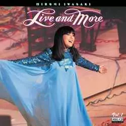 HIROMI IWASAKI / 岩崎宏美 / [Vol.1] ライブ&モア[MEG-CD]