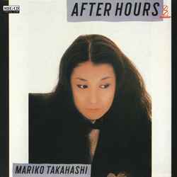 MARIKO TAKAHASHI / 高橋真梨子 / AFTER HOURS[MEG-CD]