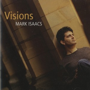 MARK ISAACS / マーク・アイザックス / Visions