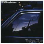 WILL BOULWARE / ウィル・ブールウェア / TAKE FIVE / テイク・ファイヴ