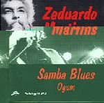 ZEDUARDO MARTINS / SAMBA BLUES OGUM