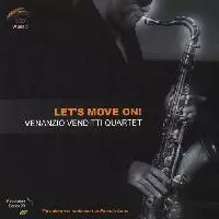【中古】［CD］Let's Move! LET'S MOVE ON/VENANZIO VENDITTI｜JAZZ｜ディスクユニオン