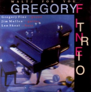GREGORY FINE / グレゴリー・ファイン / Waltz For You