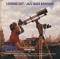 LOOKING OUT/JAZZ BASS BAROQUE/PETER IND/ピーター・インド｜JAZZ 