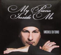 MICHELE DI TORO / ミケーレ・ディ・トロ / MY PIANO INSIDE ME