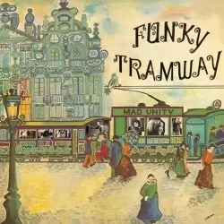 JANKO NILOVIC / ヤンコ・ニロヴィッチ / FUNKY TRAMWAY