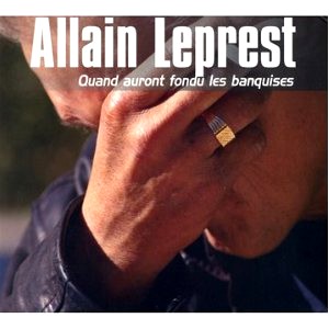 ALLAIN LEPREST / アラン・ルプレスト / 氷山が溶けてしまう時