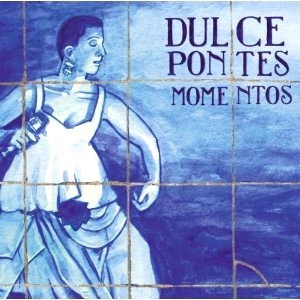 DULCE PONTES / ドゥルス・ポンテス / MOMENTOS