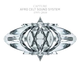 キャプチャー 19952010/AFRO CELT SOUND SYSTEM/アフロ・ケルト・サウンド・システム|LATIN