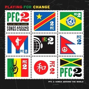 V.A. (PLAYING FOR CHANGE) / プレイング・フォー・チェンジ / SONGS AROUND THE WORLD VOL.2