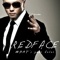 REDFACE / WHAT'S YOUR COLOR